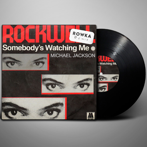 Stream Rockwell ft. Michael Jackson Somebody s Watching Me ROWKA Remix by ROWKA Listen online for free on SoundCloud