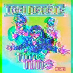 Time Time Remix