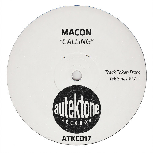 Macon "Calling" (Original Mix) (Preview) (Taken from Tektones #17)(Out 19/12/25)