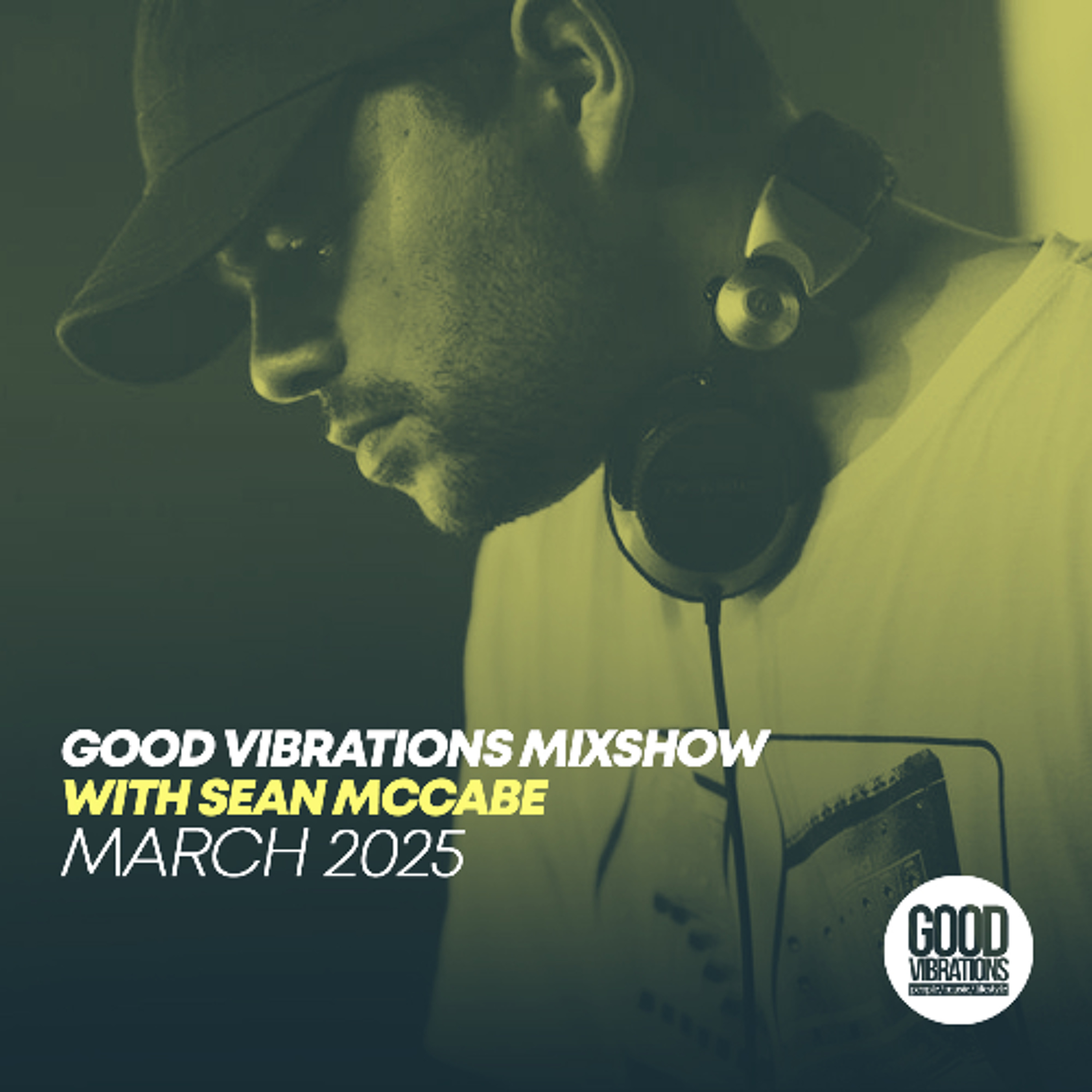 Good Vibrations Mixshow with Sean McCabe