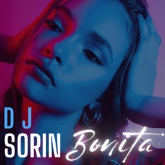 Dj Sorin X BN VILA - Bonita