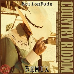 HOL! - Country Riddim (MotionFade Remix)