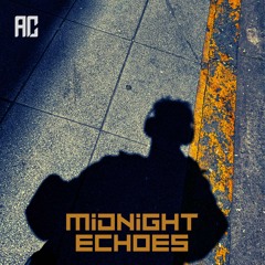 Midnight Echoes