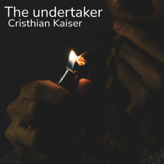 Cristhian Kaiser - The undertaker (original mix)
