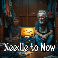 Needle to Now