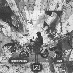 [Premiere] Undefined Sounds - Oliver (out on Noizion Recordz)