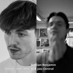 Nachtkantoor X Open Source Radio - Local Rhythms, Global Echoes w/ Bastian Benjamin B2B Jazz Central