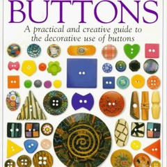 [ACCESS] KINDLE PDF EBOOK EPUB Book Of Buttons by  Joyce Whittemore 📂