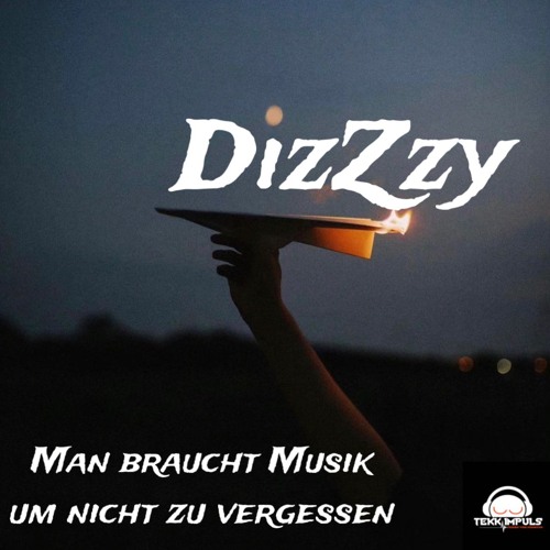Man braucht Musik um nicht zu vergessen