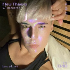 Flow Theory 008 w/ mandarín