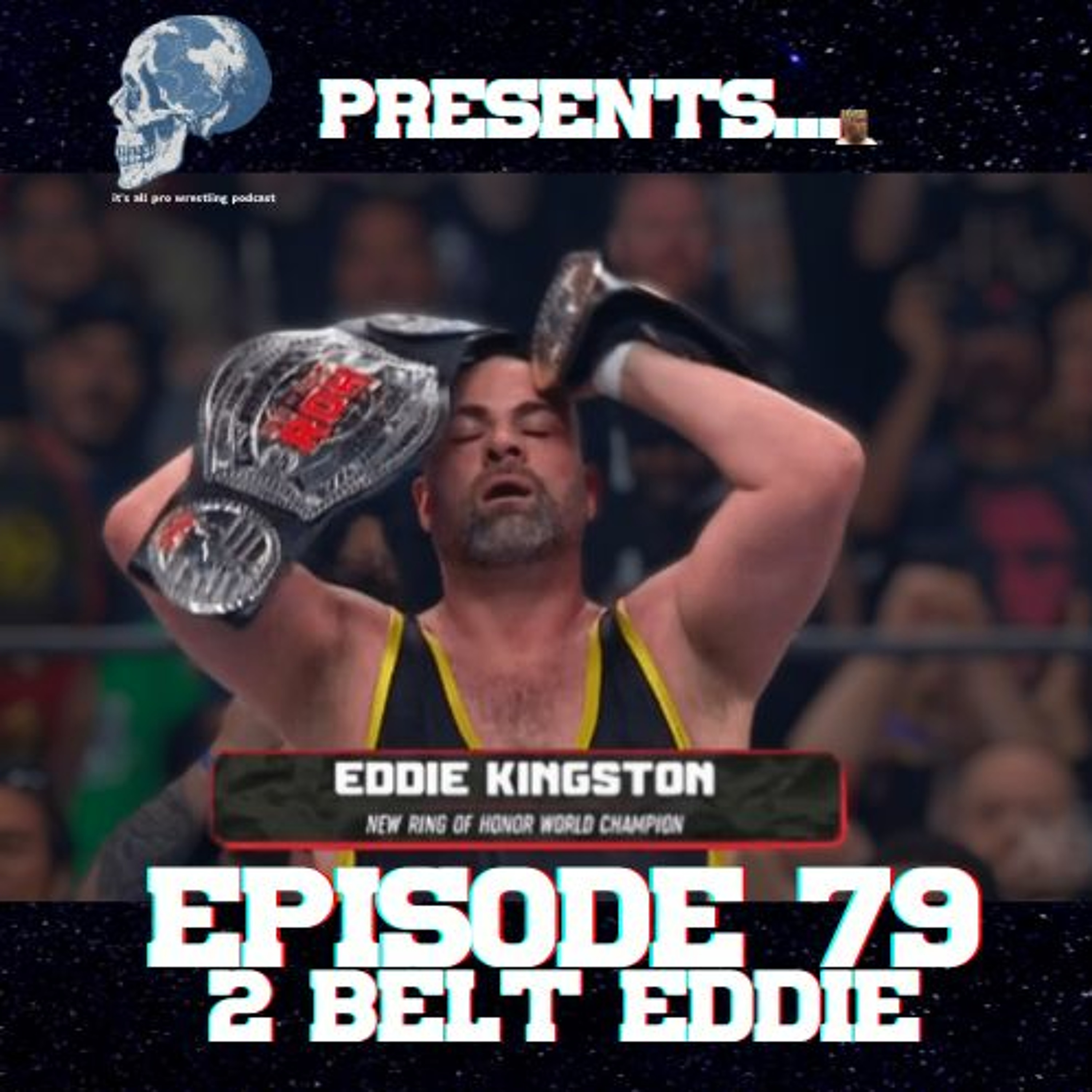 Episode #79 2 Belt Eddie episode artwork