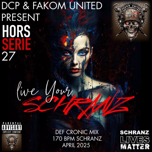 Def cronic @ Hors Serie 27 - Live Your Schranz - 170 Bpm Schranz Attake - tracklist inclued