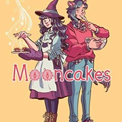 Read pdf Mooncakes by  Suzanne Walker &  Wendy Xu