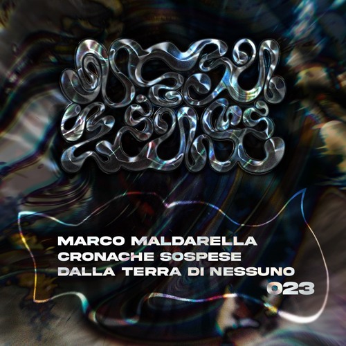 #23 - Marco Maldarella - Cronache sospese dalla terra di nessuno