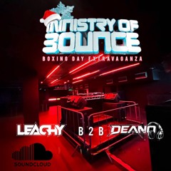 LEACHY & DEANO LIVE @ Ministry of Bounce Boxing Day
