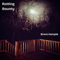 Rotting Bounty