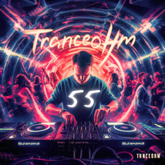 Habemos - Tranceohm 055