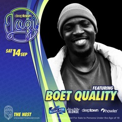 Deep Town Jozi Playback Feat : Boet Quality LIVE @ The Nest