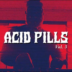 KAOSTICO | ACID TECHNO & ACID CORE SET - ACID PILLS Vol.3
