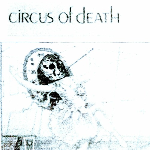 Circus of Death - EP 2