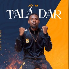 Jó M - Ta La Dar
