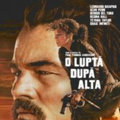 [O luptă după alta FILM] ― FILMUL Online-Subtitrat in Română