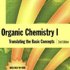 [View] [KINDLE PDF EBOOK EPUB] Organic Chemistry I as a Second Language: Translating