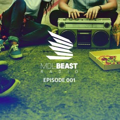 MDLBEAST Radio 001