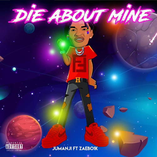 Die About Mine (ft. ZaeBo1k)