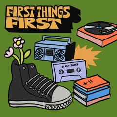 First Things First