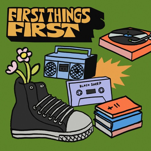 First Things First
