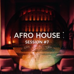 Afro House Session #07 (June 2025)
