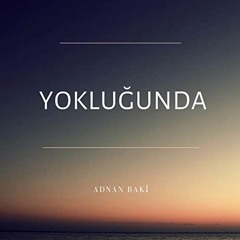 Zehra Guluc - Yoklugunda