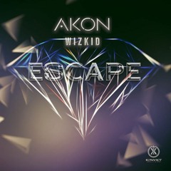 Escape - (Akon Feat. Wizkid)