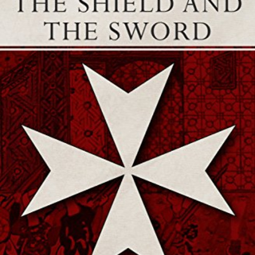 [Get] PDF 📑 The Shield and the Sword by  Ernle Bradford PDF EBOOK EPUB KINDLE