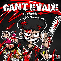 Cant Evade (feat. tuMaggz) prod.trashy