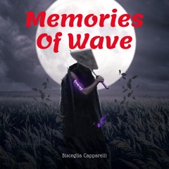 Memories Of Wave