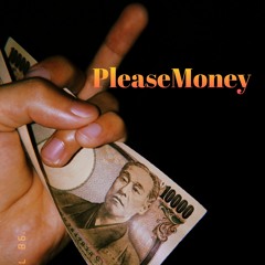 Please Money