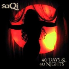 40 Days & 40 Nights (Exclusive Quarantine DJ mix Free download!)