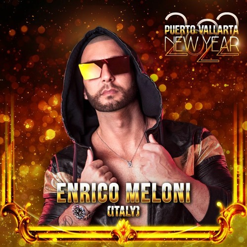 Enrico Meloni - Puerto Vallarta NYE 2022