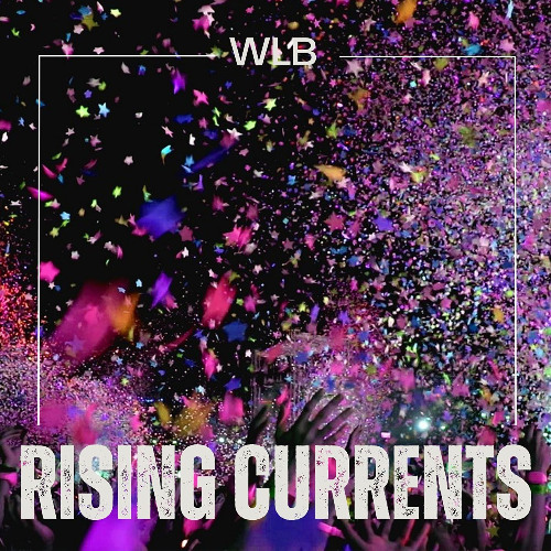Rising Currents