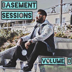 BASEMENT SESSIONS | VOL 8 | #DJRO