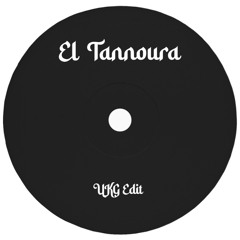 El Tannoura (UKG Edit)