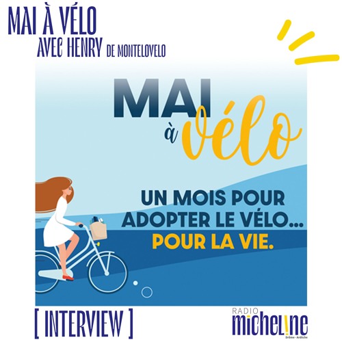 Le mois de Mai à Vélo avec MONTELOVELO