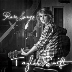 Matches (Rare Worktape) - Taylor Swift