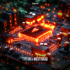 [DQX199] Tyfon & Medtraxx - Mainframe