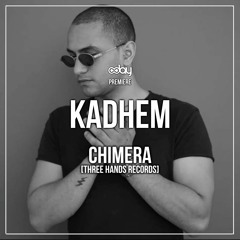 PREMIERE: Kadhem - Chimera (Original Mix) [Three Hands Records]