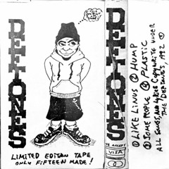 Deftones (Limited Edition Demo Tape) 1992