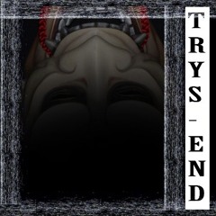 Trys End