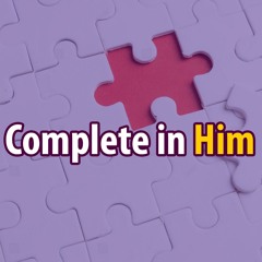 Complete in HIM